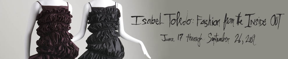 Isabel Toledo: Fashion from the Inside Out