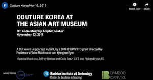 Couture Korea at the Asian Art Museum
