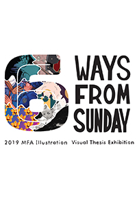 6 Ways From Sunday MFA exhibition Poster