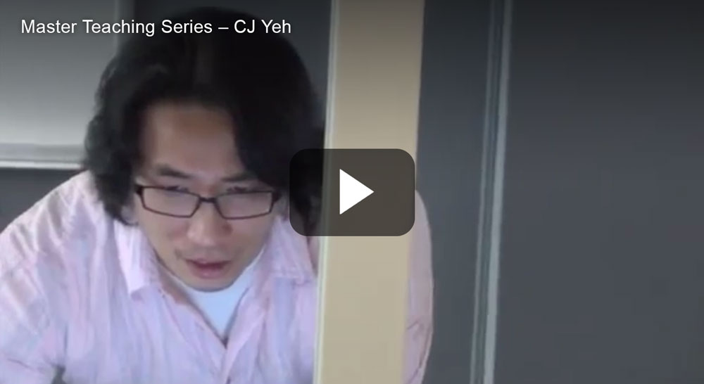 Master Teaching Series  CJ Yeh