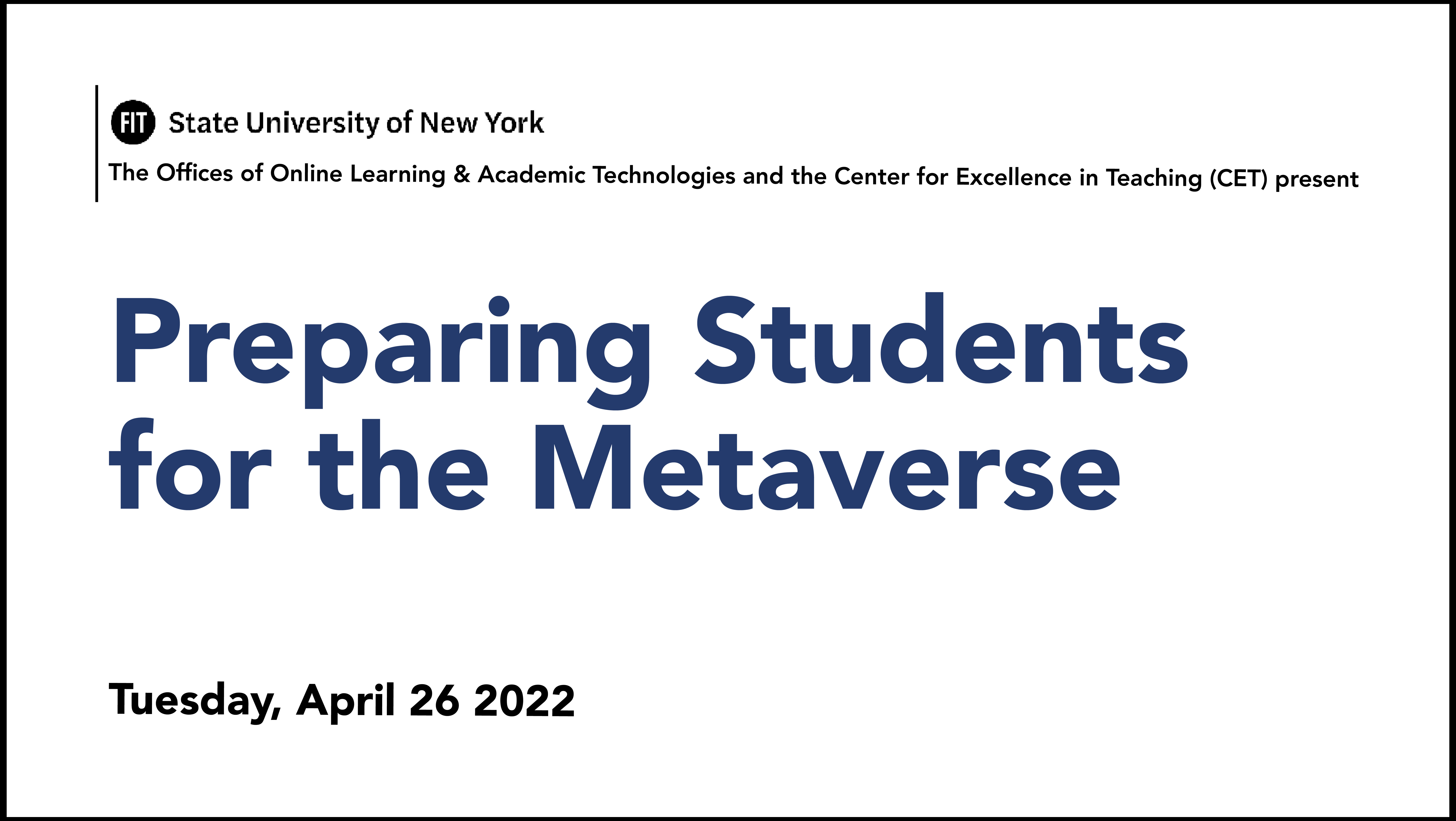 Preparing Students for the Metaverse