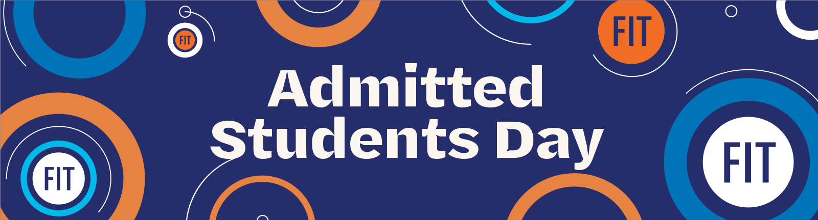 FIT Admitted Students Day Banner