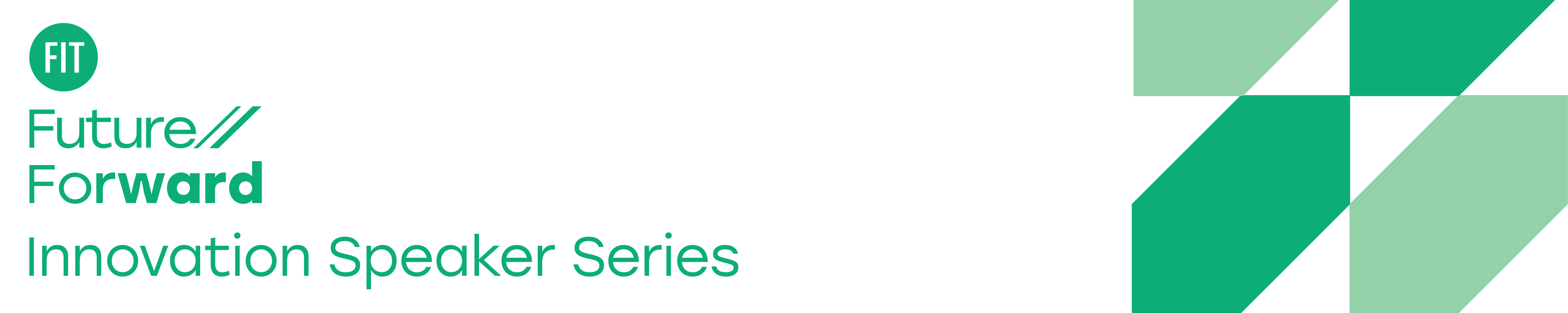 Future//Forward Innovation Speaker Series