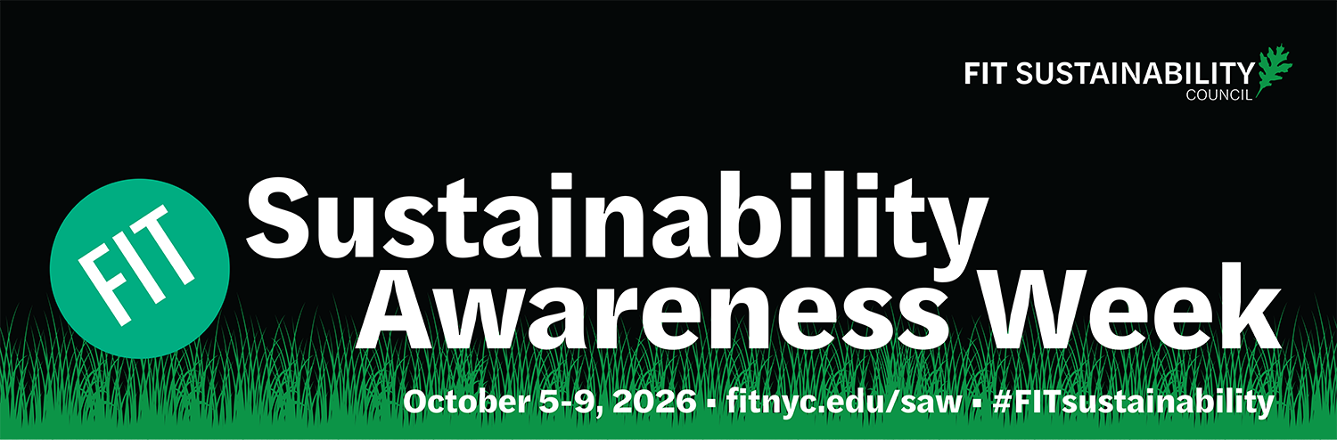 Sustainabiltiy Awareness Week at FIT - October 5-9, 2026