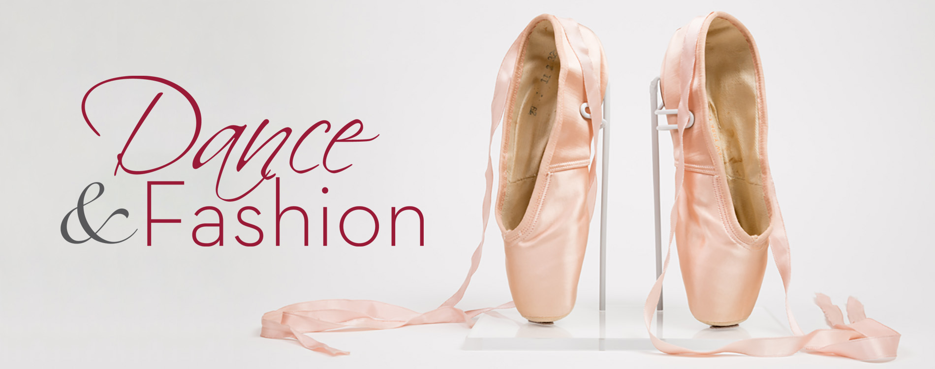 pink ballet shoes with text that reads "Dance + Fashion"