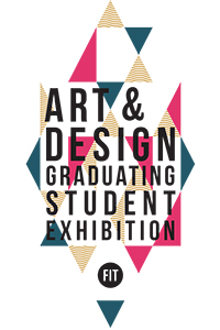 Art and Design Graduating Student exhibition poster