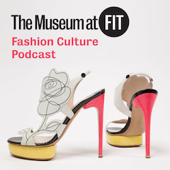 The Museum at FIT Fashion Culture podcast