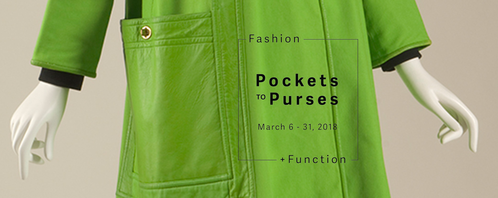Pockets to Purses: Fashion + Function graphic