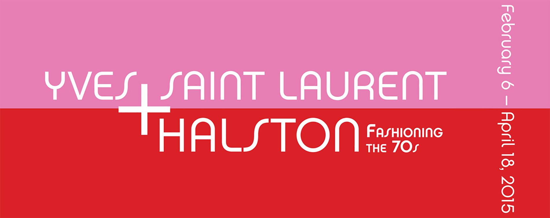 Yves Saint Laurent + Halston: Fashioning the 70s